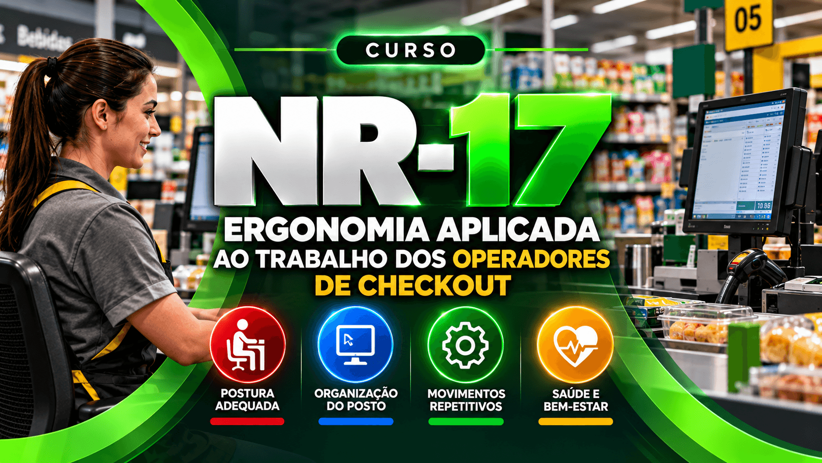 NR 17 - Ergonomia Aplicada ao Trabalho dos Operadores de Checkout