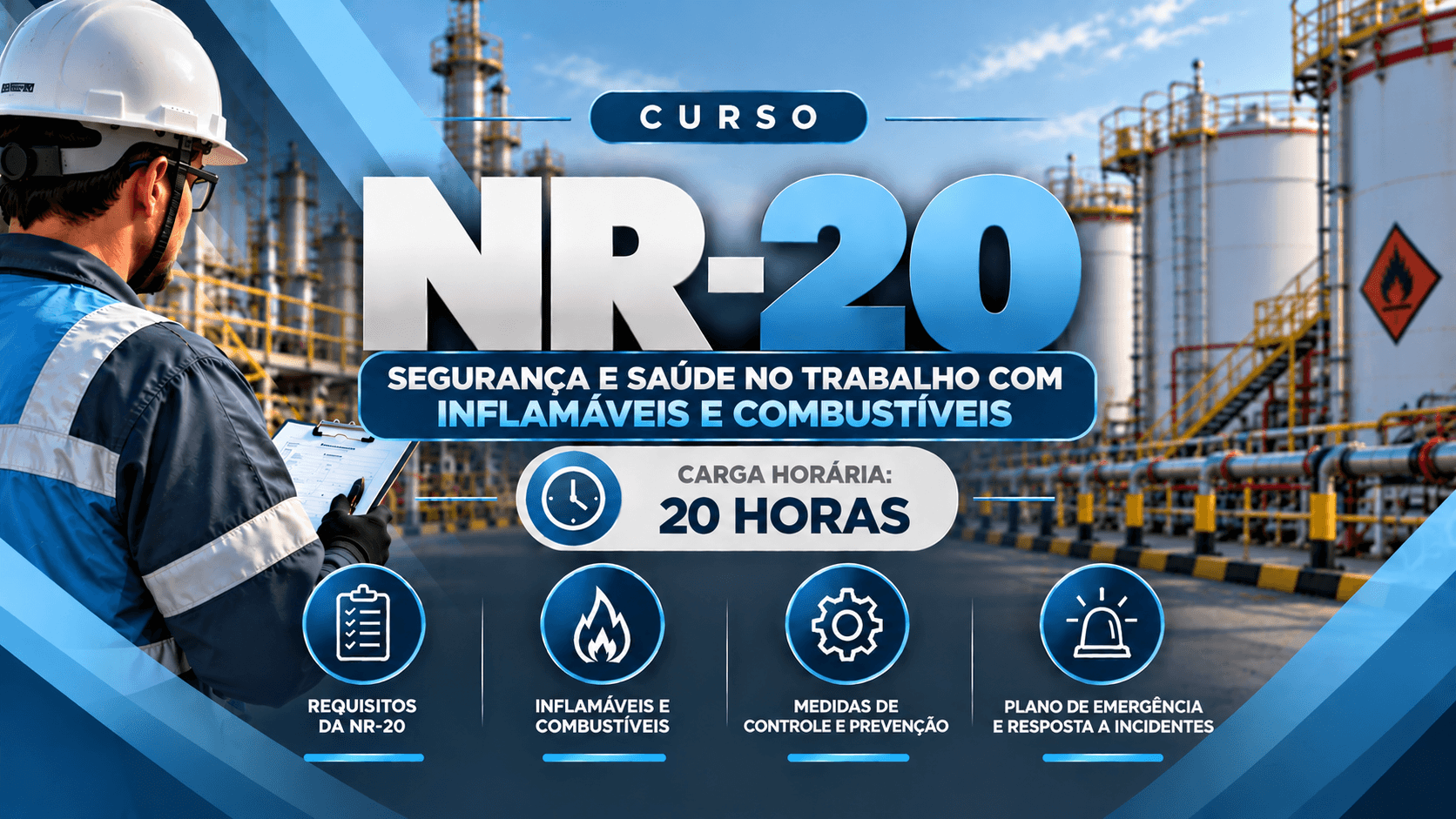 NR 20 - Segurança e Saúde no Trabalho com Inflamáveis e Combustíveis