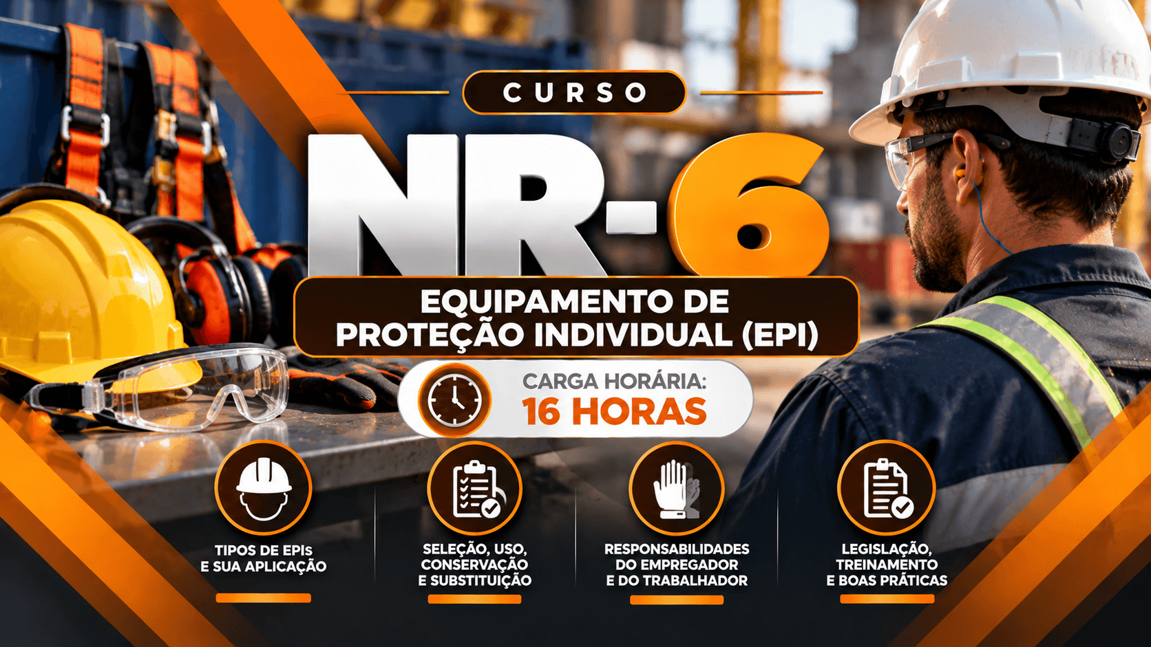 NR 6 - Equipamento de Proteção Individual EPI